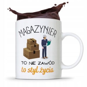 Kubek Prezent Dla Magazyniera To Styl Życia