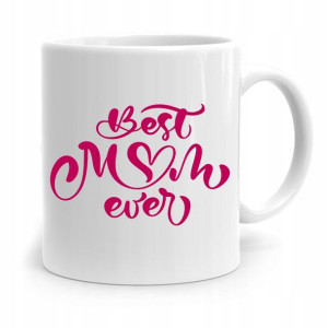 Kubek Prezent Dla Mamy Matki Best Mom Ever