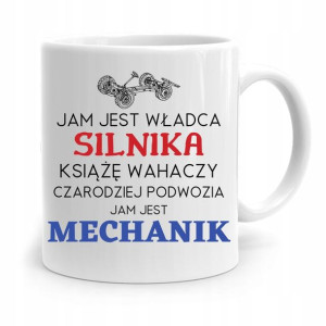 Kubek Prezent Dla Mechanika Jam Jest Władca