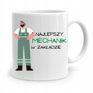 Kubek Prezent Dla Mechanika Najlepszy Mechanik