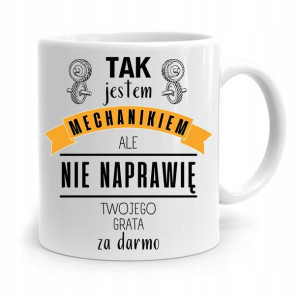 Kubek Prezent Dla Mechanika Tak Jestem Mechanikiem