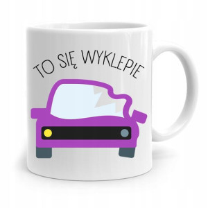 Kubek Prezent Dla Mechanika To Się Wyklepie