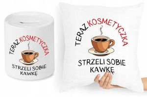 Dla Kosmetyczki Zestaw Poduszka + Skarbonka