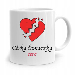 Kubek Prezent Dla Córki Córka Łamaczka Serc!