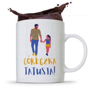 Kubek Prezent Dla Córki Dziecka Córeczka Tatusia
