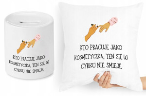 Dla Kosmetyczki Zestaw Poduszka + Skarbonka