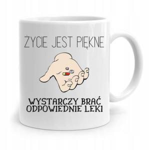 Kubek Prezent Dla Doktora Życie Jest Piękne