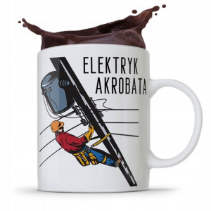 Kubek Prezent Dla Elektryka Elektryk Akrobata