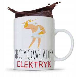Kubek Prezent Dla Elektryka Gromowładny Elektryk