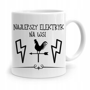 Kubek Prezent Dla Elektryka Najlepszy Elektryk