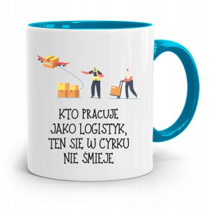 Dla Logistyka Kubek Błękitny Prezent Na Urodziny
