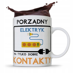 Kubek Prezent Dla Elektryka Porządny Elektryk