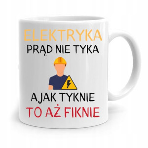 Kubek Prezent Dla Elektryka Prąd Nie Tyka