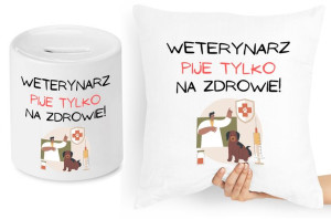Dla Weterynarza Zestaw Poduszka + Skarbonka