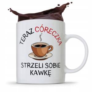 Kubek Prezent Dla Córki Córeczka Strzeli Kawkę