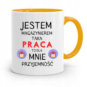 Kubek Żółty Dla Magazyniera Dla Mnie Przyjemność