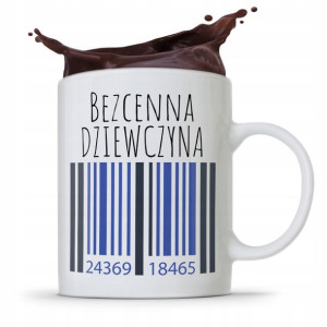 Kubek Prezent Dla Dziewczyny Bezcenna Dziewczyna