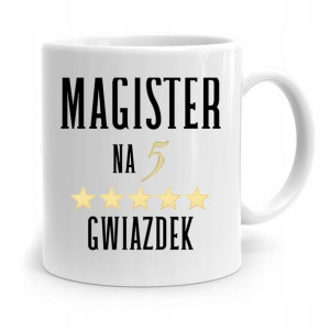 Dla Magistra Kubek Idealny Na Prezent Na Urodziny