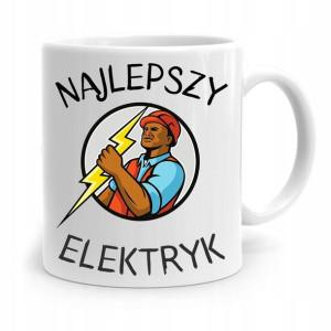 Kubek Prezent Dla Elektryka Najlepszy Elektryk
