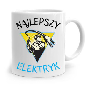 Kubek Prezent Dla Elektryka Najlepszy Elektryk