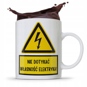 Kubek Prezent Dla Elektryka Nie Dotykać