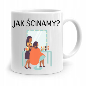 Kubek Prezent Dla Fryzjera Barbera Jak Ścinamy?