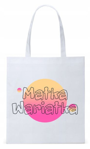 Dla Mamy Mamusi Prezent Torba Eco Biała Shopper