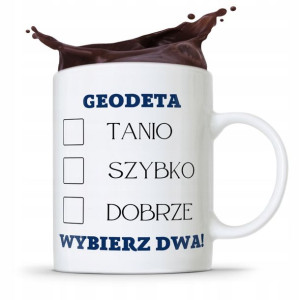 Kubek Prezent Dla Geodety Geodeta Wybierz Dwa!