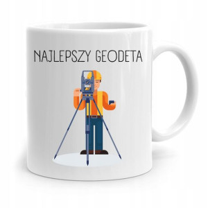 Kubek Prezent Dla Geodety Najlepszy Geodeta