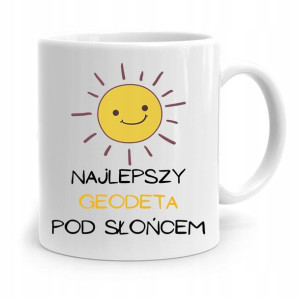 Kubek Prezent Dla Geodety Najlepszy Pod Słońcem