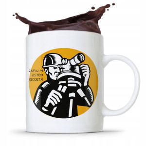 Kubek Prezent Dla Geodety Zaufaj Mi!