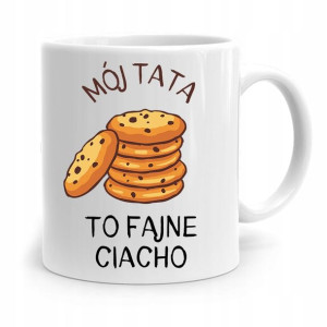 Kubek Na Dzień Ojca Dla Taty To Fajne Ciacho