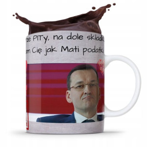 Kubek Politycy Mateusz Morawiecki Pis Podatki