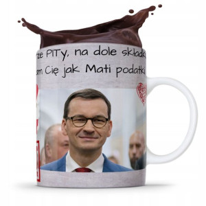 Kubek Politycy Mateusz Morawiecki Pis Podatki