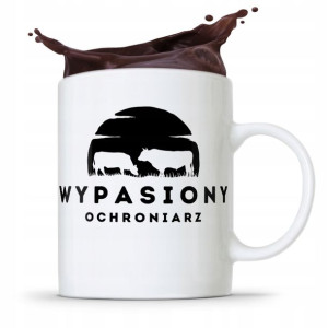 Dla Ochroniarza Stróża Kubek Wypasiony Ochroniarz