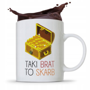 Kubek Prezent Dla Brata Taki Brat To Skarb
