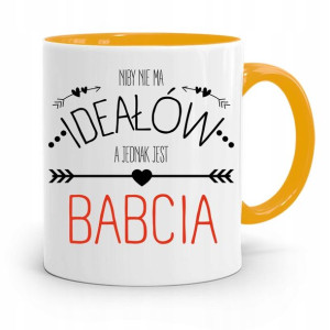 Kubek Żółty Dzień Babci Niby Nie Ma Ideałów