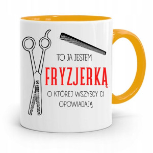 Kubek Żółty Fryzjerki O Mnie Wszyscy Mówią Prezent