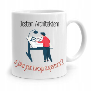 Kubek Architekta Projektanta Jestem Architektem