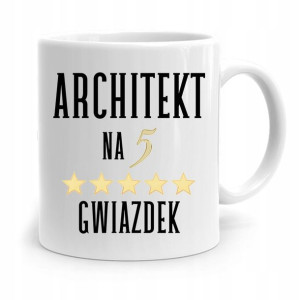 Kubek Architekta Projektanta Na 5 Gwiazdek Prezent