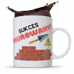 Kubek Budowlańca Majstra Fachowca Sukces Murowany