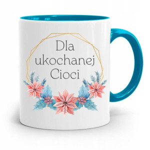 Kubek Błękitny Dla Cioci Dla Ukochanej Cioci