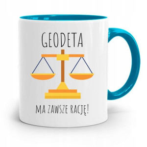 Kubek Błękitny Dla Geodety Ma Zawsze Rację