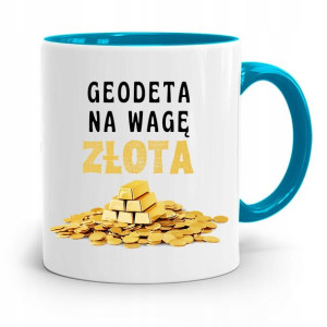 Kubek Błękitny Dla Geodety Na Wagę Złota Prezent