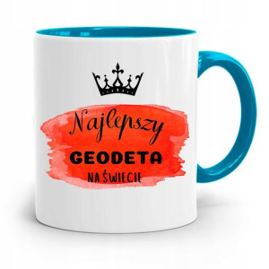 Kubek Błękitny Dla Geodety Najlepszy Na Świecie
