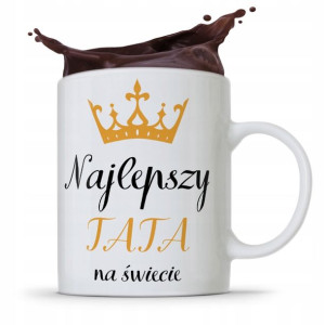 Kubek Na Dzień Ojca Dla Taty Najlepszy Na Świecie