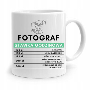 Kubek Dla Fotografa Fotograf Stawka Godzinowa