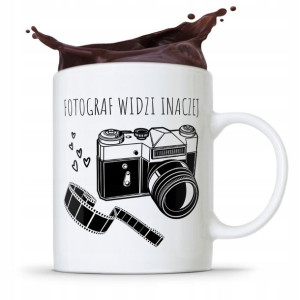 Kubek Dla Fotografa Fotograf Widzi Inaczej Prezent