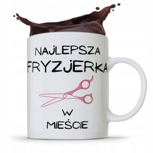 Kubek Dla Fryzjera Fryzjerki Najlepsza Fryzjerka