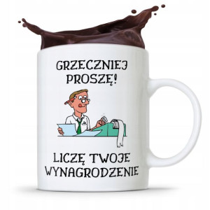 Kubek Dla Księgowej Księgowego Grzeczniej Proszę